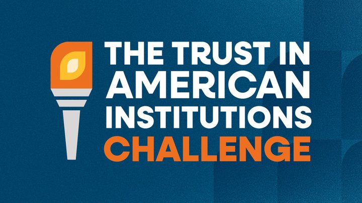 The Trust in American Institutions Challenge